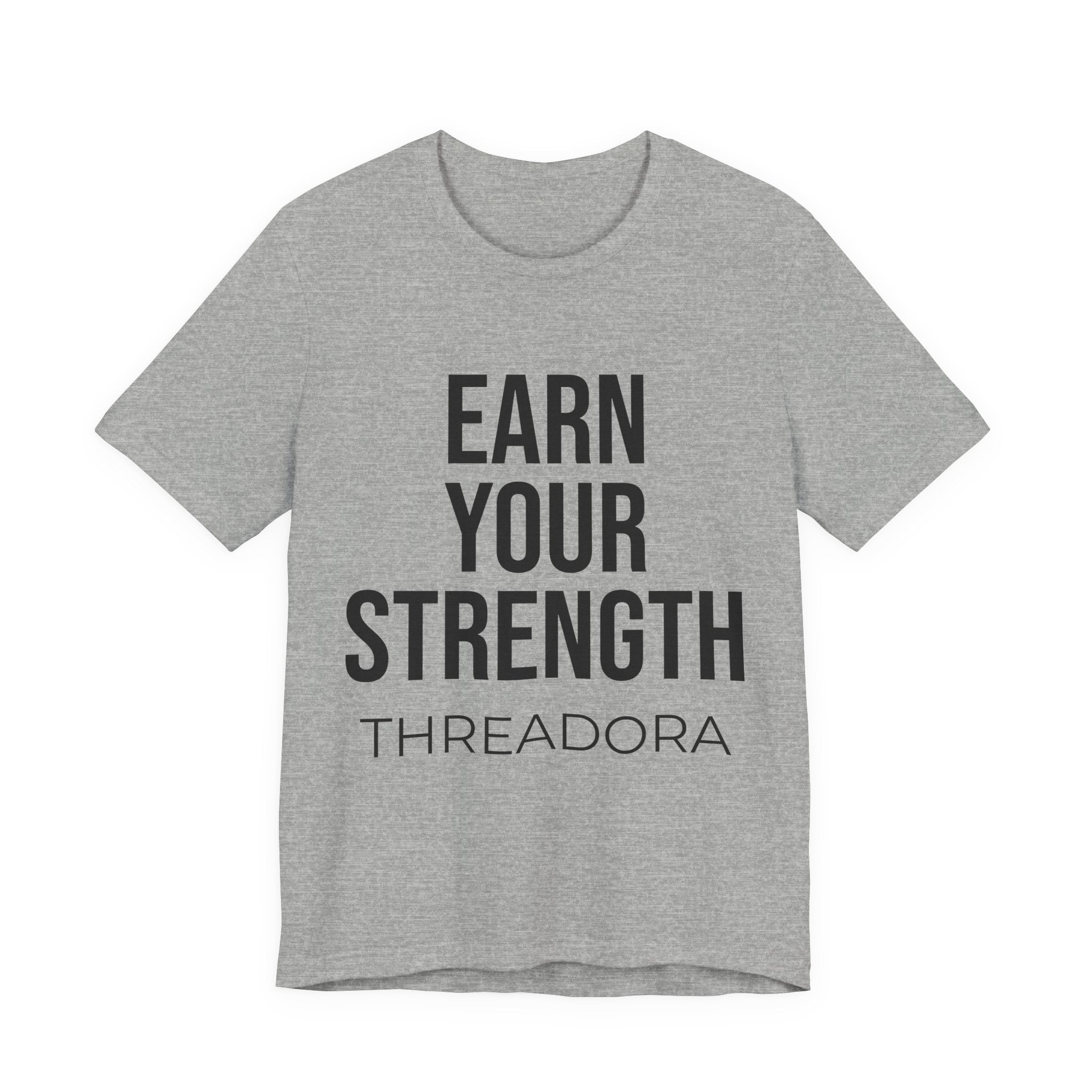 earn-your-strength-premium-t-shirt