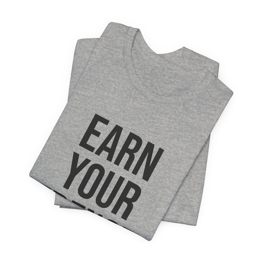 earn-your-strength-premium-t-shirt