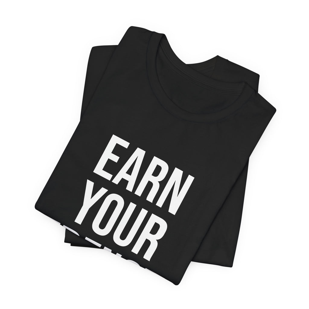 earn-your-strength-premium-t-shirt