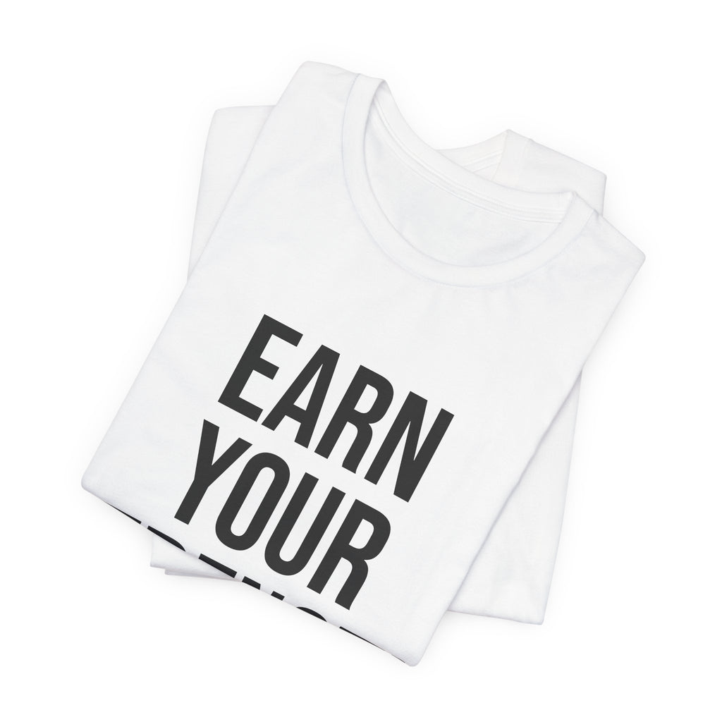 earn-your-strength-premium-t-shirt