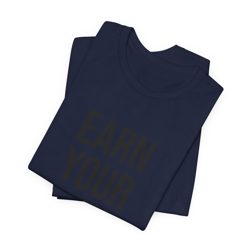 earn-your-strength-premium-t-shirt