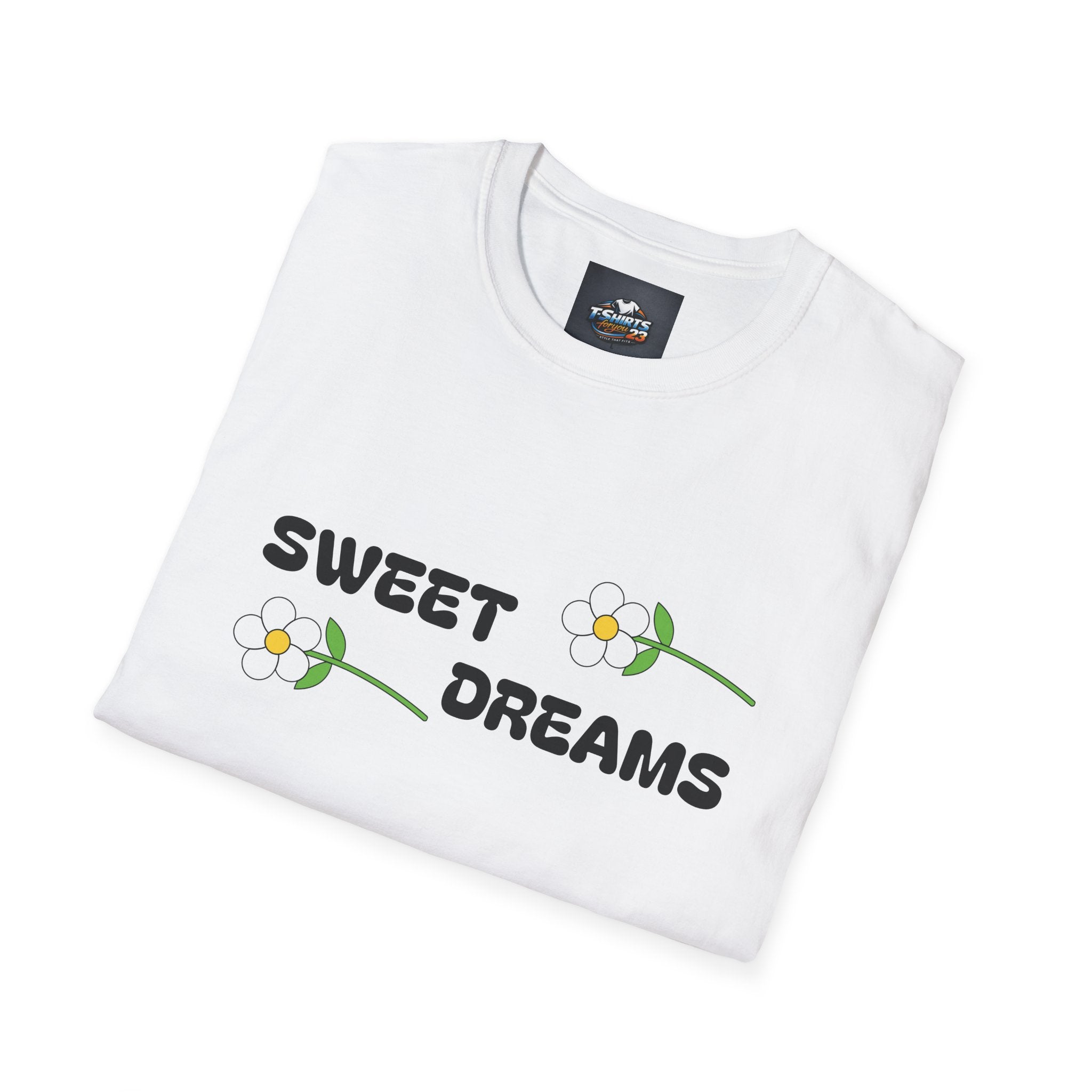 Sweet Dreams daisies T-Shirt | floral sleep text